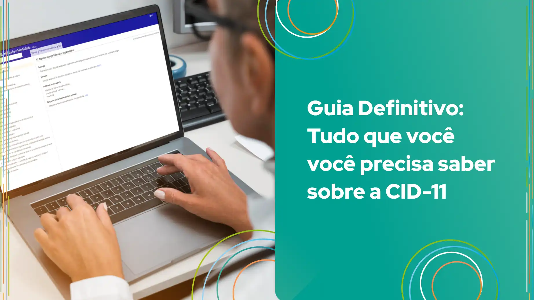 Imagem de uma pessoa utilizando um laptop com informações sobre a CID-11 na tela, representando um guia definitivo sobre este tema importante.