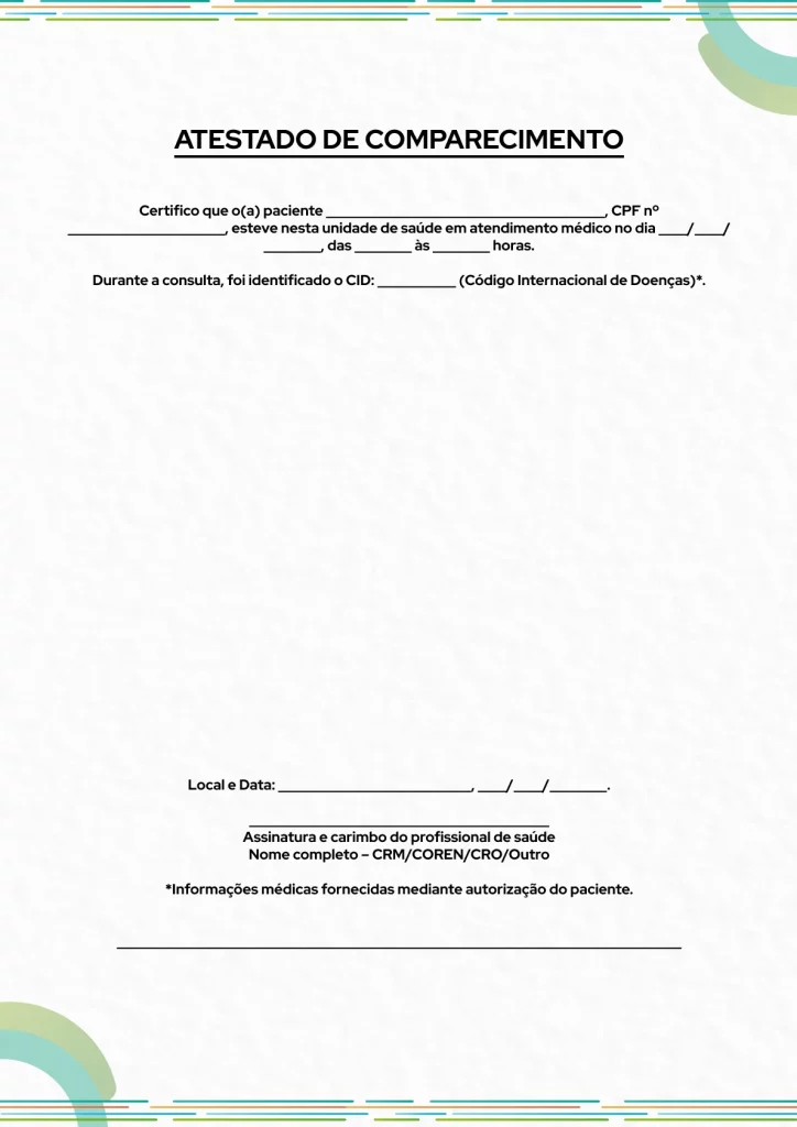 Modelo de atestado de comparecimento utilizado para comprovar presença em consulta médica, com espaço para preenchimento de informações do paciente.