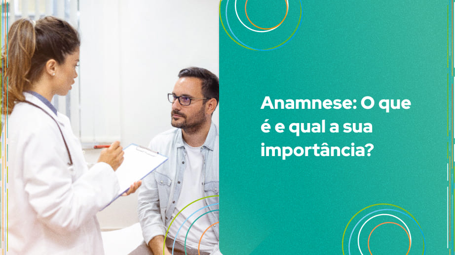 A anamnese é uma entrevista realizada pelo profissional de saúde com o paciente, com o objetivo de colher informações sobre sua história clínica.