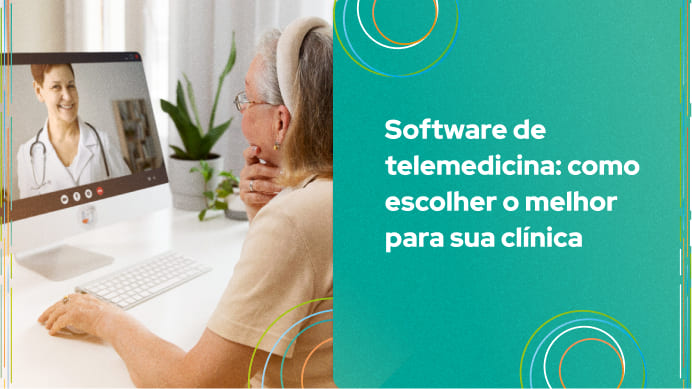 Saber escolher o melhor software de telemedicina mais adequado para sua clínica é investir na melhoria contínua do atendimento ao paciente.