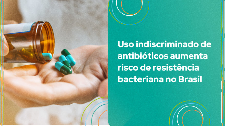 um terço dos brasileiros utiliza antibióticos sem prescrição médica, com 24,5% afirmando recorrer ao medicamento pelo menos uma vez ao ano.