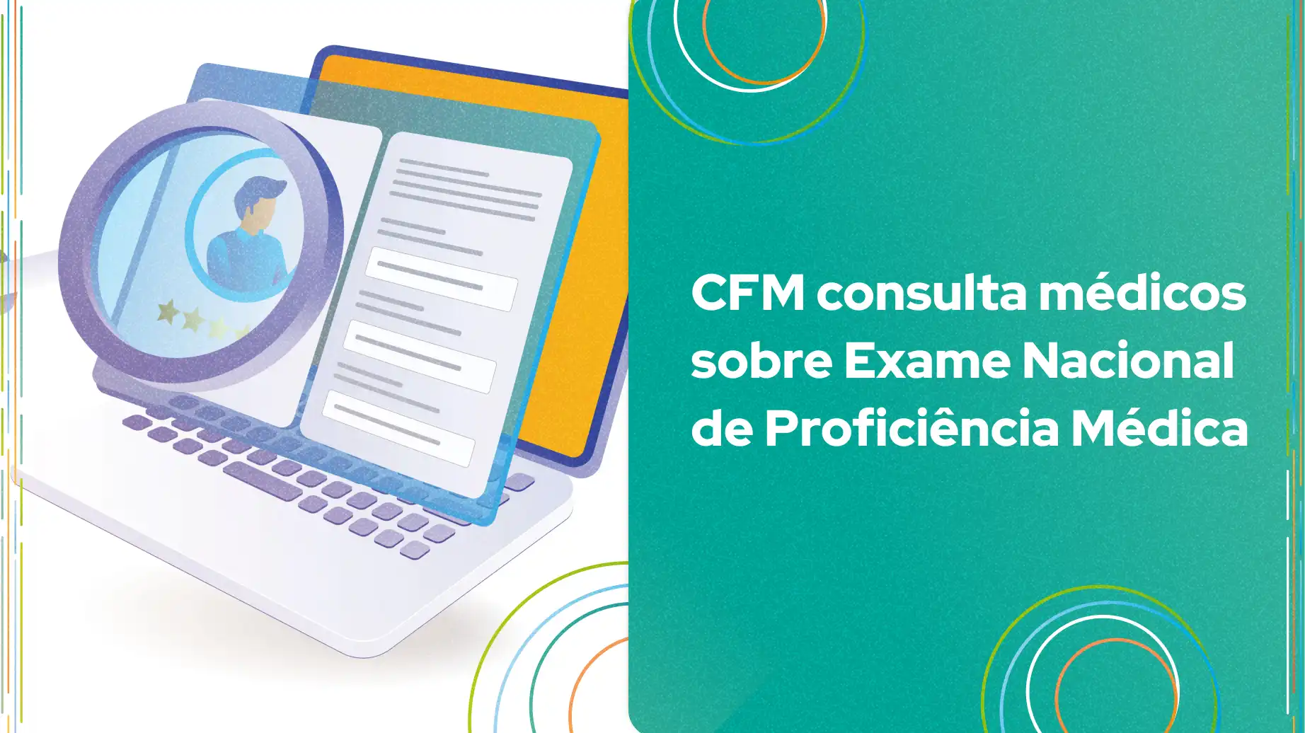 Imagem mostrando o CFM consultando médicos sobre o Exame Nacional de Proficiência Médica, destacando um computador e documentos.