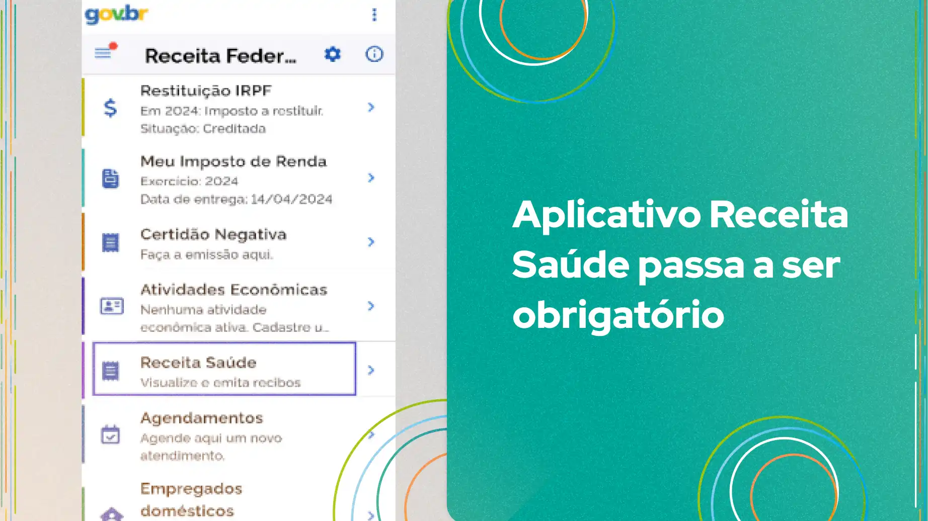 Imagem do aplicativo da Receita Federal mostrando a funcionalidade Receita Saúde, que se torna obrigatória para apresentação de recibos e informações de saúde.