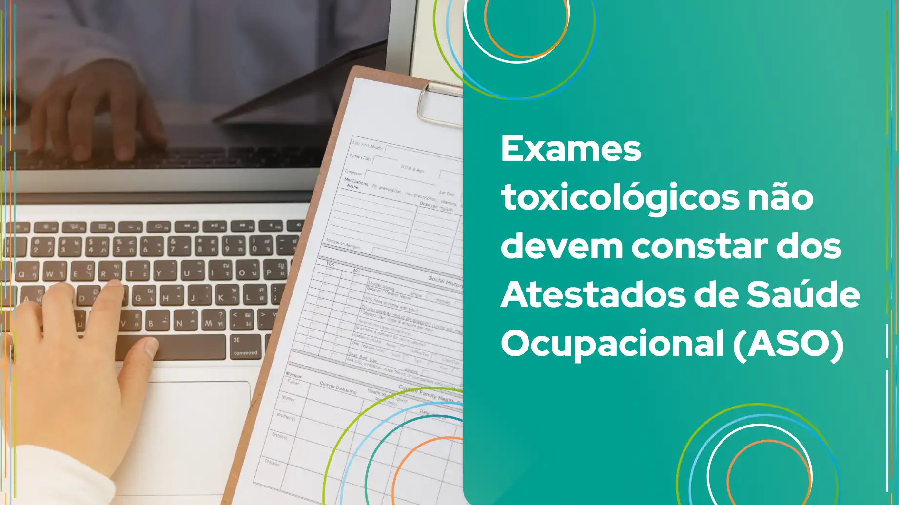 Imagem mostrando laptop e documentos relacionados a exames toxicológicos e Atestados de Saúde Ocupacional (ASO). É importante saber que exames toxicológicos não devem constar nesses atestados.