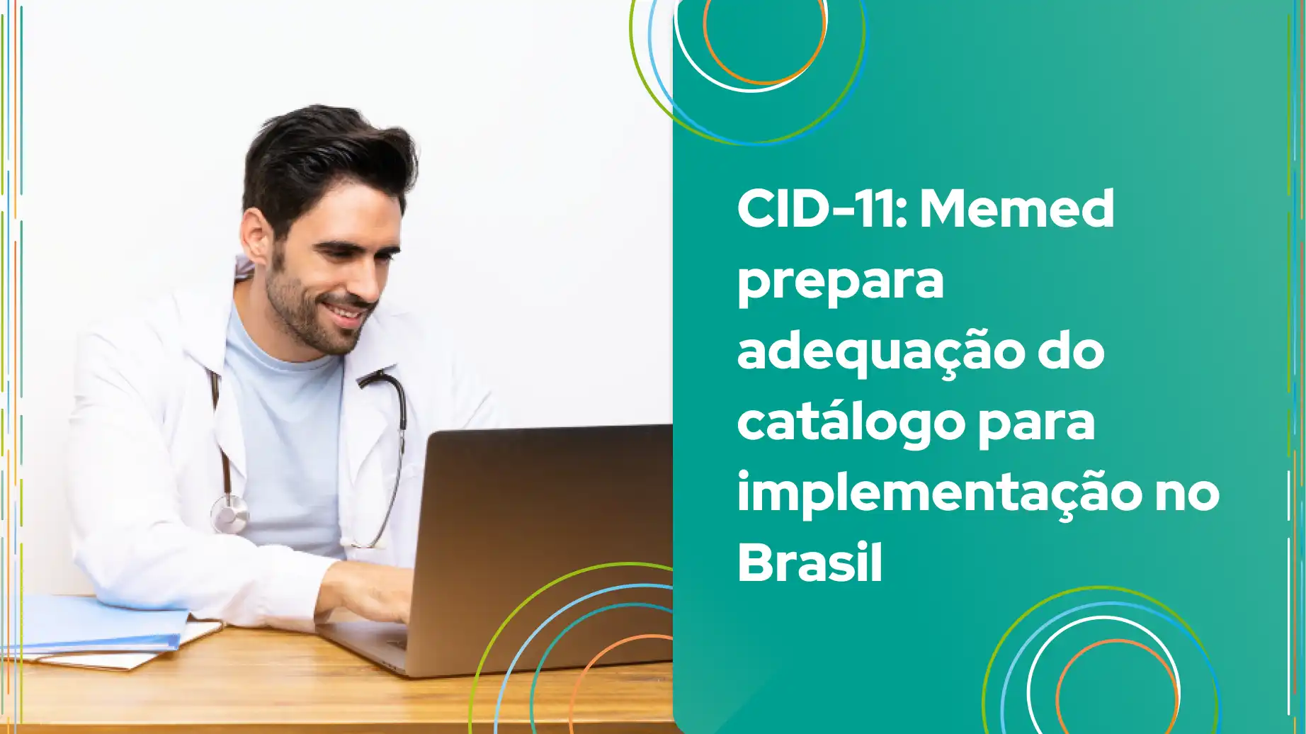 Homem com jaleco médico usando laptop, abordando a adequação do CID-11 pela empresa Medem no Brasil.